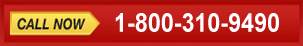 CALL NOW 1-800-310-9490